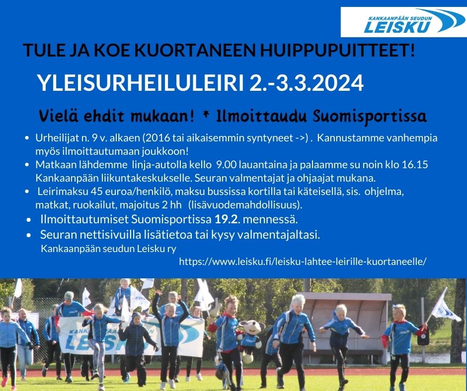 Leisku lähtee leirille Kuortaneelle